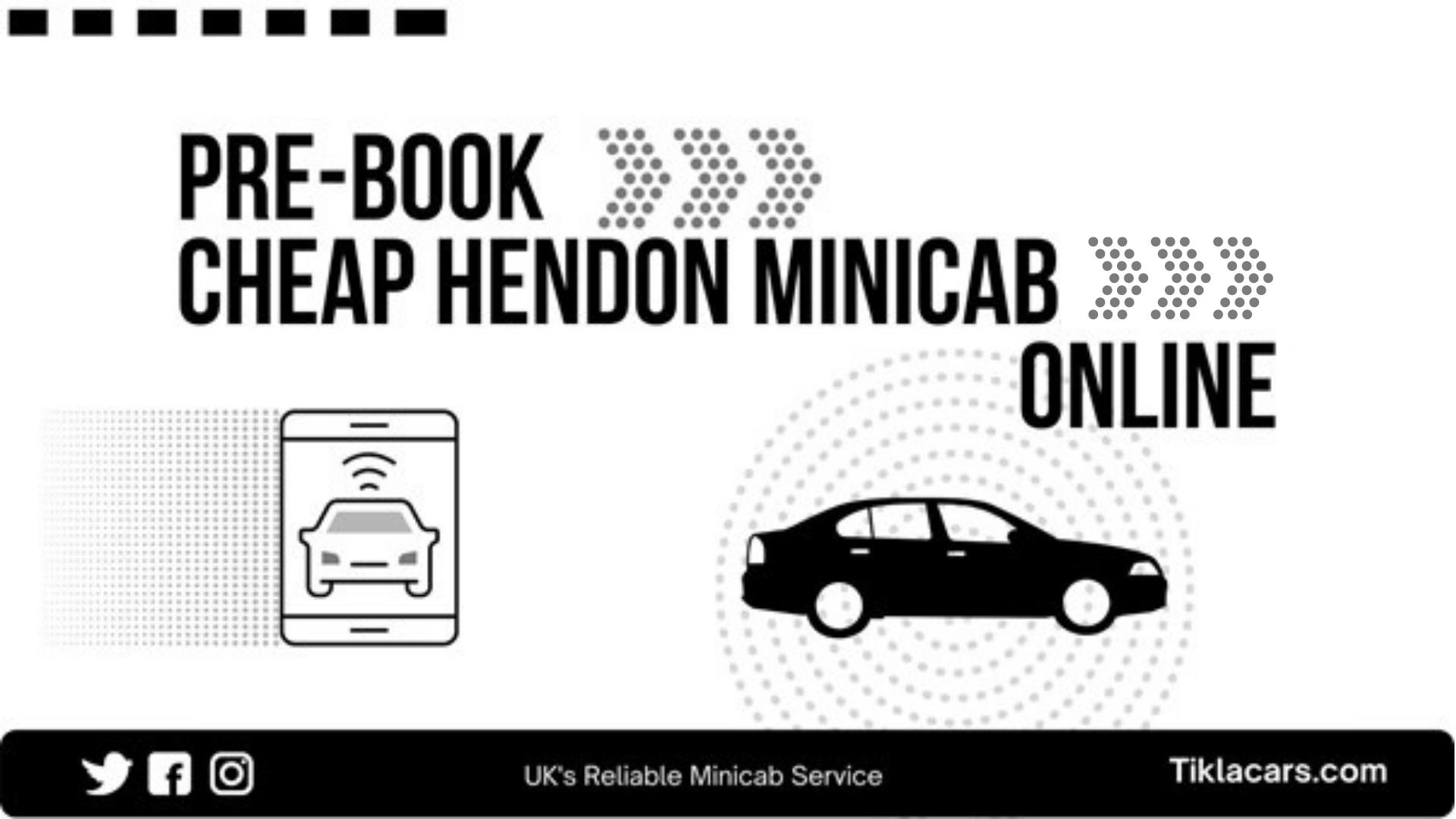 Online Booking Hendon Minicabs
